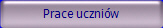 Prace uczni�w